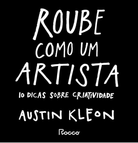 Roube Como Um Artista
